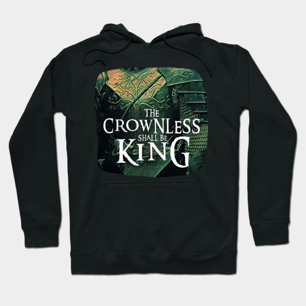 The Crownless Shall Be King - Fantasy Hoodie by Fenay-Designs